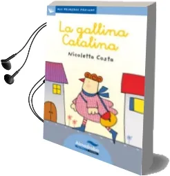Descargar AudioLibro La Gallina Catalina (Letra Cursiva) de Nicoletta Costa año 2012