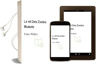 Descargar AudioLibro La nit Dels Zombis Mutants de Peter Walker año 2012