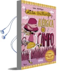 Descargar AudioLibro Lolita Butterfly Alergica al Campo de Idoia Iribertegui año 2012