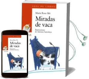 Descargar AudioLibro Miradas de Vaca de Maria Rosa Mo año 2012