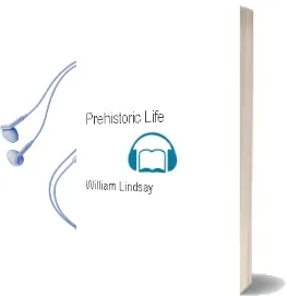 Descargar AudioLibro Prehistoric Life de William Lindsay año 2012