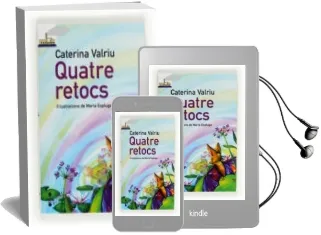 Descargar AudioLibro Quatre Retocs de Caterina Valriu I Llinas año 2012