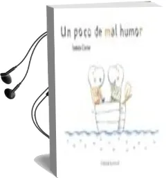 Descargar AudioLibro Un Poco de mal Humor de Isabel Carrier año 2012