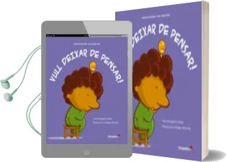 Descargar AudioLibro Vull Deixar de Pensar! de Angelica Satiro; Edgar Ramirez año 2012