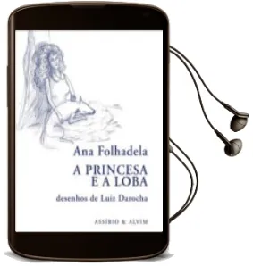 Descargar AudioLibro A Princesa e a Loba de Ana Folhadela año 2012