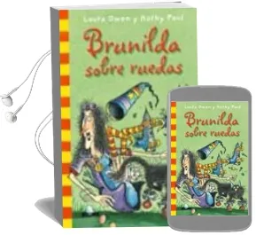 Descargar AudioLibro Brunilda Sobre Ruedas de Laura Owen año 2012