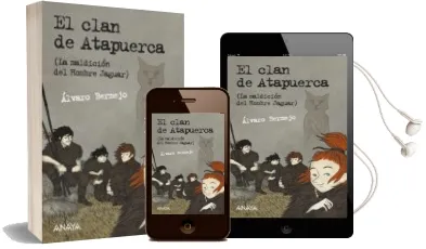 Descargar AudioLibro El Clan de Atapuerca 1 : La Maldicion del Hombre Jaguar de Alvaro Bermejo año 2012