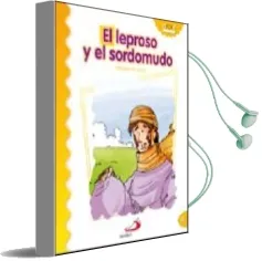 Descargar AudioLibro El Leproso y el Sordomudo (Milagros de Jesus) de Luis Daniel Londoño Silva año 2012