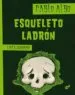 AudioLibro Esqueleto Ladron de Pablo Albo