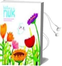 Descargar AudioLibro Historia de nuk de Paloma Sanchez Ibarzabal año 2012