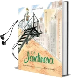 Descargar AudioLibro La Jardinera de Sarah Stewart año 2012