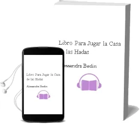 Descargar AudioLibro Libro para Jugar: La Casa de las Hadas de Alessandra Bedin año 2012