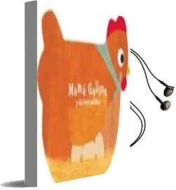 Descargar AudioLibro Mama Gallina y sus Tres Pollitos de Laurence James año 2012
