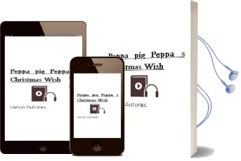 Descargar AudioLibro Peppa Pig: Peppa s Christmas Wish de Varios Autores año 2012