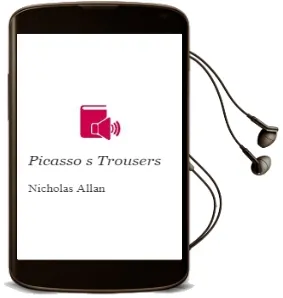 Descargar AudioLibro Picasso s Trousers de Nicholas Allan año 2012
