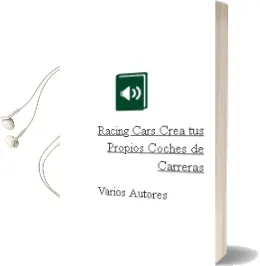 Descargar AudioLibro Racing Cars: Crea tus Propios Coches de Carreras de Varios Autores año 2012