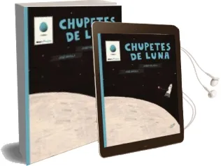 Descargar AudioLibro Chupetes de Luna de Jose Urriola año 2012