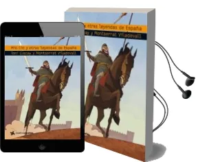 Descargar AudioLibro El mio cid y Otras Leyendas de España de Toni Llacay año 2012