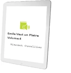 Descargar AudioLibro Emile Veut un Plâtre (Volume 4) de Vincent Cuvellier año 2012