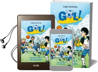 Descargar AudioLibro Gol! nº 18: Futbol per a Principiants de Luigi Garlando año 2012