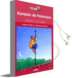 Descargar AudioLibro Korazon de Pararrayos (Ganador del Premio Edebe de Literatura inf Antil) de Andreu Sotorra año 2012