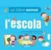 AudioLibro L Escola. un Llibre Animat de Nathalie Choux