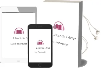 Descargar AudioLibro L Hort de l Arlet de Luc Foccroulle año 2012