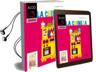 Descargar AudioLibro La Cuineta (Per a Primers Lectors)(Cavall Accio.Juguem) de Monserrat Ganges año 2012