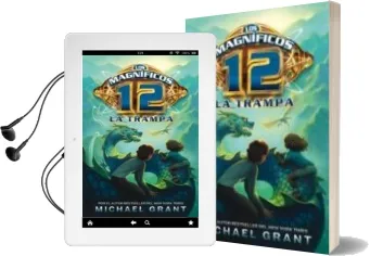 Descargar AudioLibro Los Magnificos 12 (Vol. 2): La Trampa de Michael Grant año 2012