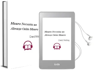 Descargar AudioLibro Mauro Necesita un Abrazo (Osito Mauro) de David Melling año 2012