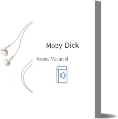 Descargar AudioLibro Moby Dick de Rosario Valcarcel año 2012