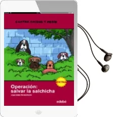 Descargar AudioLibro Operacion: Salvar la Salchicha (Cuatro Amigos y Medio) de Joachim Friedrich año 2012