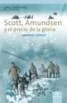 AudioLibro Scott, Amundsen y el Precio de la Gloria (Colección Vidas Singulares de la Historia.) de Varios Autores