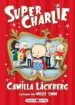 AudioLibro Super Charlie de Camilla Lackberg