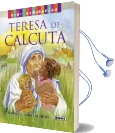 Descargar AudioLibro Teresa Calcuta,Madre Todos Niños (Mini Biografias) de Varios Autores año 2012