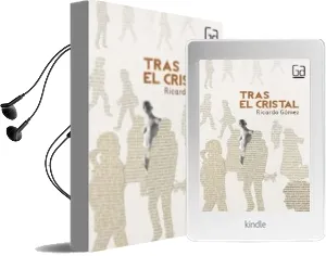 Descargar AudioLibro Tras el Cristal de Ricardo Gomez Gil año 2012