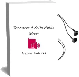 Descargar AudioLibro Vacances d Estiu (Petits Mons) de Varios Autores año 2012