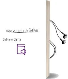 Descargar AudioLibro Veo Veo: En la Selva de Gabriele Clima año 2012