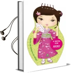 Descargar AudioLibro A Japon con Akiko (Minimiki) de Varios Autores año 2012