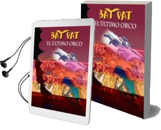 Descargar AudioLibro Bat pat nº 19: El Ultimo Orco de Roberto Pavanello año 2012