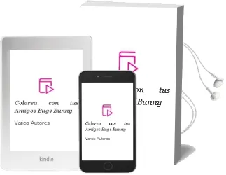 Descargar AudioLibro Colorea con tus Amigos Bugs Bunny de Varios Autores año 2012