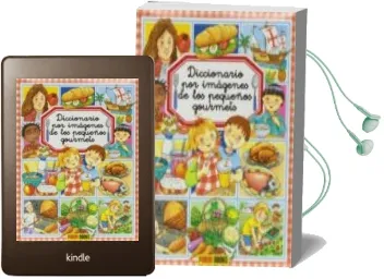 Descargar AudioLibro Diccionario por Imagenes: De los Pequeños Gourmets de Emilie Beaumont año 2012