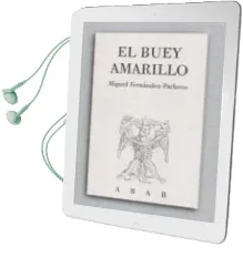 Descargar AudioLibro El Buey Amarillo de Miguel Fernandez Pacheco año 2012