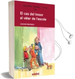 Descargar AudioLibro El cas del Tresor al Vater de l Escola (Cuatro Amigos y Medio) de Joachim Friedrich año 2012