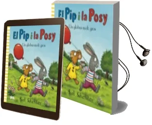 Descargar AudioLibro El pip i la Posy: Un Globus Molt Gros de Axel Scheffler año 2012