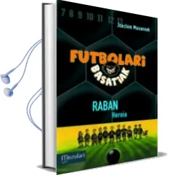 Descargar AudioLibro Futbolari Basatiak Raban Heroia de Joachim Masannek año 2012