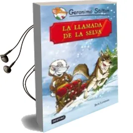 Descargar AudioLibro Grandes Historias : La Llamada de la Selva de Geronimo Stilton año 2012