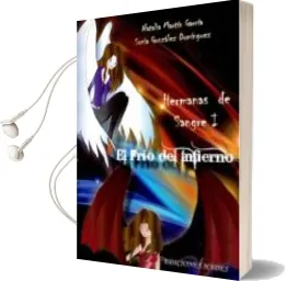 Descargar AudioLibro Hermanas de Sangre i: El Frio del Infierno de Natalia Martin Garcia año 2012
