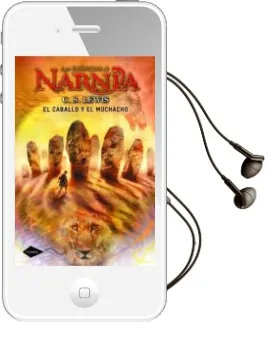Descargar AudioLibro Las Cronicas de Narnia 3: El Caballo y el Muchacho de C.S. Lewis año 2012