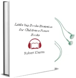 Descargar AudioLibro Little big Books: Illustration for Children s Picture Books de Robert Klanten año 2012